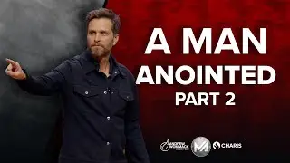 A Man Anointed - Part 2 - Jeremy Pearsons @ Men's Advance 2024: Session 7