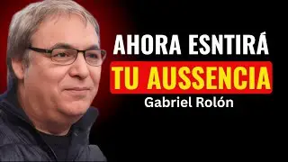 Haz Esto UNA VEZ y Llorar&aacute; por Ti Toda la Noche &ndash; Psicolog&iacute;a del Amor y Desapego|Gabriel Rolon