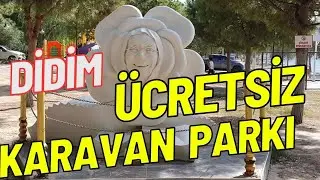 Z&uuml;beyde Hanım Parkı Didim / &Uuml;CRETSİZ Karavan &Ccedil;adır Kamp Yeri