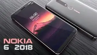Nokia 6 2018 - Nokia 6 (2018) Concept of Specification - Nokia