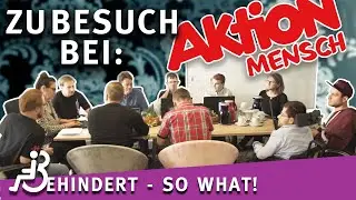 Zu Besuch bei der Aktion Mensch