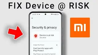 🚨 FIX &ldquo;Device May Be at Risk&rdquo; Warning on Redmi&mdash;System Update Solution!