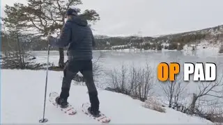 Wandelen door diepe sneeuw - met sneeuwschoenen in Noorwegen (deel 7)