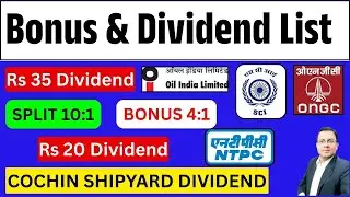 ONGC SHARE DIVIDEND I COCHIN SHIPYARD I OIL INDIA I Bonus, Split & dividend I Upcoming bonus List