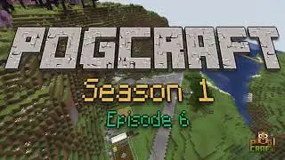 We need wood POGcraft Season 1 Episode 6