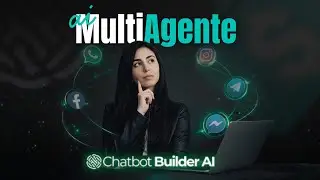 MultiAgente Din&aacute;mico con Chatbot Builder AI CBB