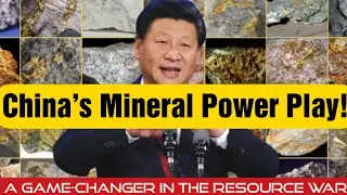 China Tightens Grip on Global Minerals &ndash; A Game-Changer in the Resource War!