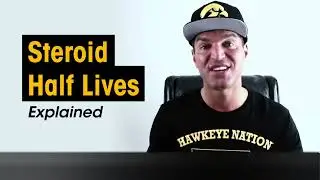 Steroid Half Lives Explained:  By Dylan Gemelli