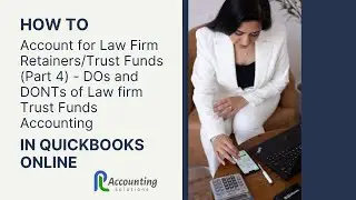 Law Firm Trust Fund Accounting Tips In QuickBooks Online 2024 | QuickBooks I Intuit