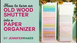 DIY Paper Organizer from a Repurposed Shutter Tutorial