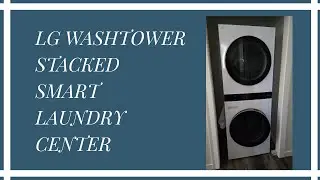 LG WashTower Review | Space-Saving Smart Laundry Center