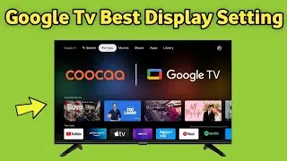 Google Tv :  Best Display Picture & Screen Setting Acer Tv