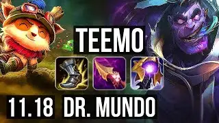 TEEMO vs DR. MUNDO (TOP) | Rank 2 Teemo, 4/1/8, 900+ games, 1.0M mastery | NA Challenger | v11.18