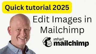 How do I edit an Image in Mailchimp? (Tutorial) 💯