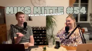 Miks Mitte #54 - Sa ei kasuta dušši all seepi?! (Üle Reageerimine #2)