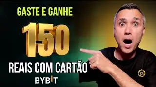 COMPRE E GANHE R$150 COM CART&Atilde;O BYBIT