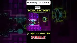 Geometry Dash World - TOXIC FACTORY - Monster Dance Off #viral #geometrydash #shorts #ytshorts