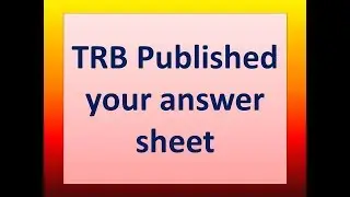 HOW TO DOWNLOAD TRB PG ASST  ANSWER KEY