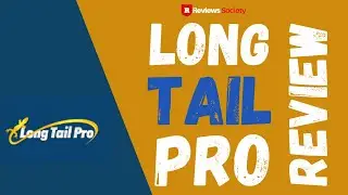 Long Tail Pro Review | Watch It First and Then Decide To Buy or Not