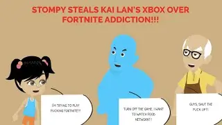 YeYe1st: STOMPY STEALS KAI LAN'S XBOX OVER FORTNITE ADDICTION!!!