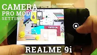 How to Use Camera Pro Mode in Realme 9i &ndash; Access Camera Modes