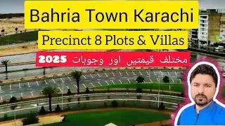Precinct 8 Plots and Villas 2025 Prices || Bahria Town Karachi