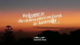 Welcome to the Scenic Rim, The Richest Place on Earth, In Australia.