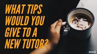 Tips to a new tutor