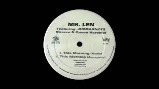 Mr. Len ft. Juggaknots - This Morning (Acapella)