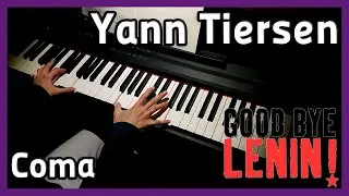 🎵 Yann Tiersen | Good Bye, Lenin! | Coma 🎵 Piano Cover