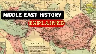 Middle East History | What Happen In Middle East | Explained