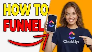 How To Create A Funnel Tracking Board In ClickUp [Lead System]