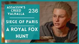 AC Valhalla | Siege Of Paris | 236 | A Royal Fox Hunt