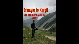 Srinagar to Kargil Bike Ride via Sonmarg, Zoji La Pass, Drass . .