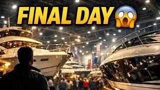 The FINAL Day of the BIGGEST Boat Show in North America | Toronto Boat Show 2026