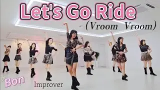 Let's Go Ride (Vroom Vroom) - Line Dance/ Improver