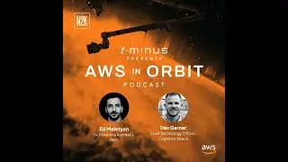  AWS in Orbit: Automated Satellite Management.