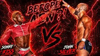 Sonny Kiss vs. John Silver