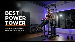 TOP 5 Best Power Tower 2025 | Power Towers For Home Workouts