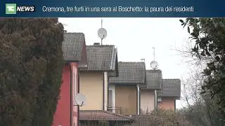 Cremona, tre furti in una sera al Boschetto: la paura dei residenti