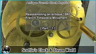 Reassembling A French Timepiece