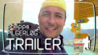 philipps PILGERLOG: Zu Fu&szlig; nach Rom | TRAILER