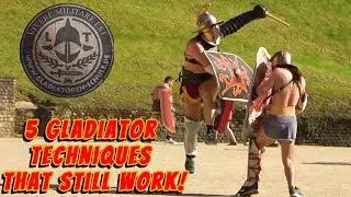 Gladiator Combat Techniques Still Effective Today