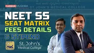 NEET SS Seat Matrix, Fees Details & Stipend in St. Johns Medical College, Bangalore I #neetss
