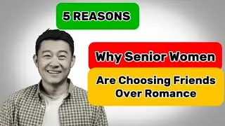 5 Reasons Why senior women are Choosing Friends over Romance 