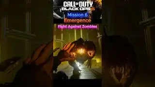 Fight against Zombies: Black Ops 6: Emergence: :  Mission 6 #gaming #callofdutyblackopsgameplay #bo6