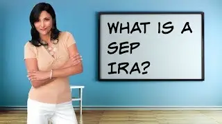 Financial Planning: What is a SEP IRA