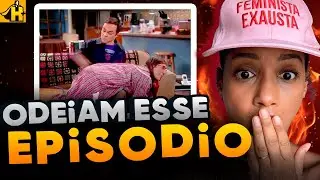 SURTARAM! O EPISÓDIO QUE DETONA FEMINIST4S - THE BIG BANG THEORY