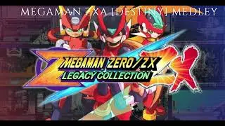 Megaman ZXA DESTINY MEDLEY