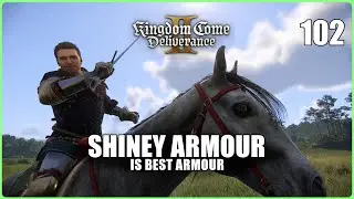 Shiny Armour is Best Armour (Kingdom Come Deliverance 2 | Ep.102)